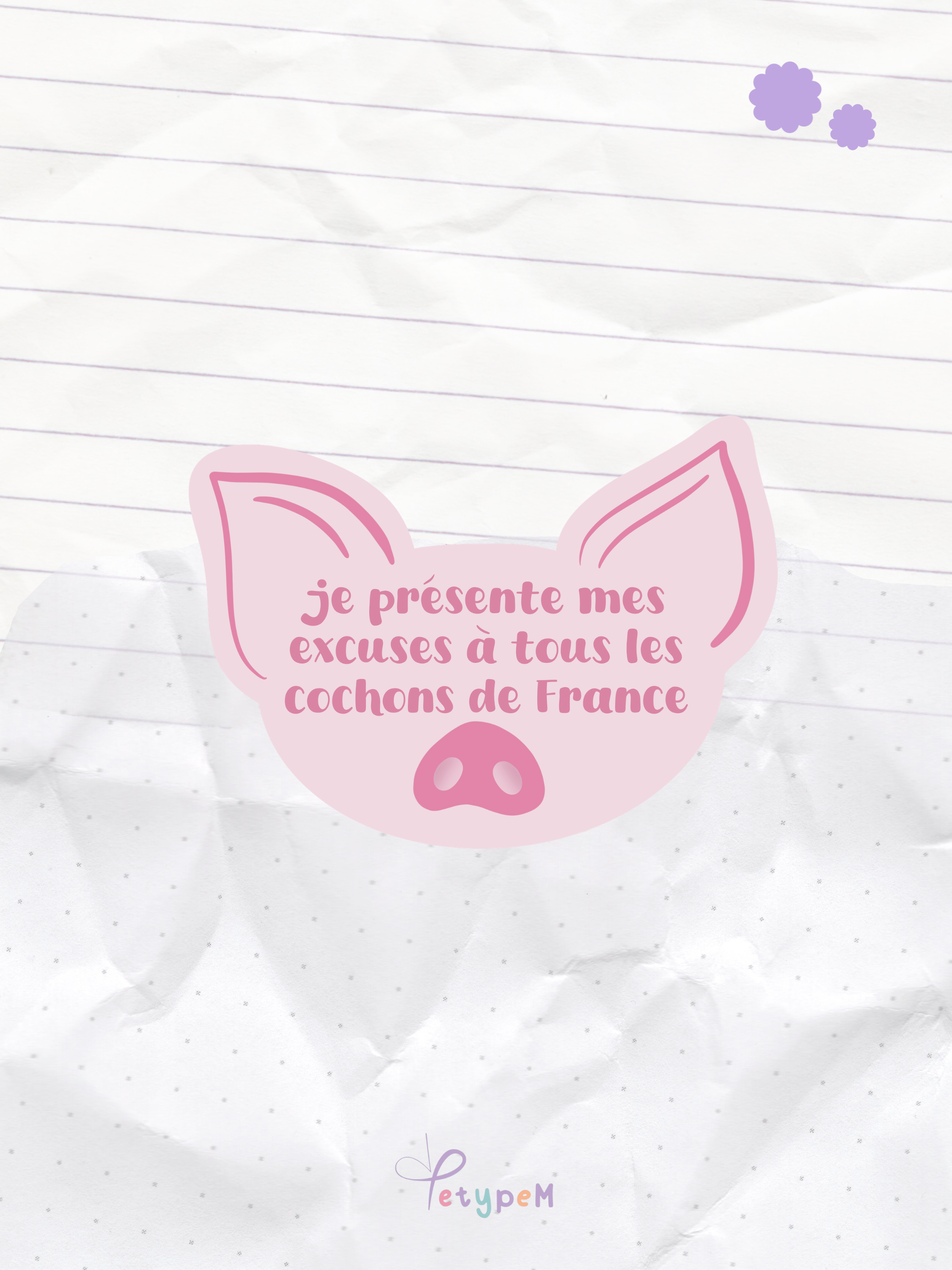 Je présente mes excuses à tous les cochons de France