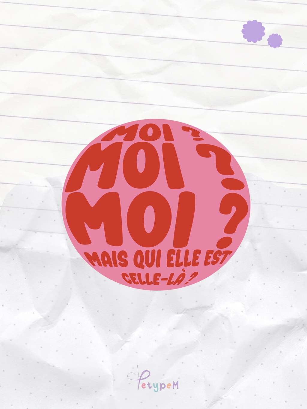 Moi ? Moi ? Moi ? Mais qui elle est celle-là ?
